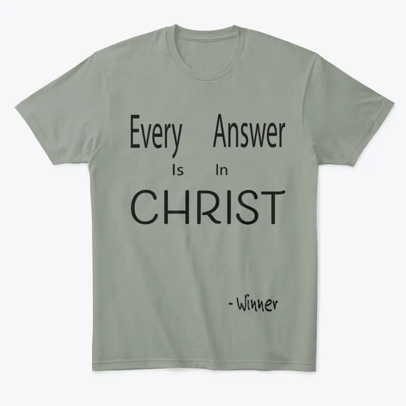 Every Answer is in Christ