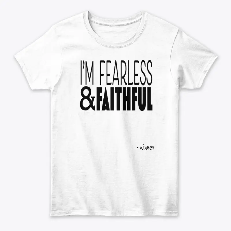 Fearless & Faithful